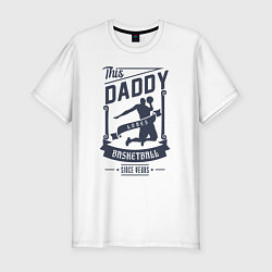 Мужская slim-футболка Папа любит Баскетбол