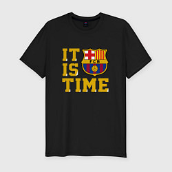 Мужская slim-футболка IT IS BARCA TIME НАСТАЛО ВРЕМЯ БАРСЫ Barcelona Бар