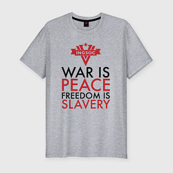 Мужская slim-футболка War is peace freedom is slavery