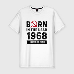 Футболка slim-fit Born In The USSR 1968 Limited Edition, цвет: белый