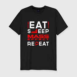 Футболка slim-fit Надпись eat sleep Mass Effect repeat, цвет: черный