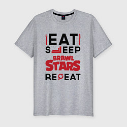 Мужская slim-футболка Надпись: eat sleep Brawl Stars repeat
