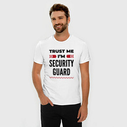 Футболка slim-fit Trust me - Im security guard, цвет: белый — фото 2