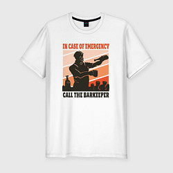 Мужская slim-футболка In case of emergency call the barkeeper