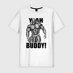 Футболка slim-fit Ronnie Coleman- yeah buddy, цвет: белый