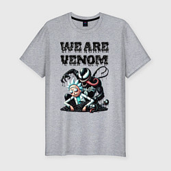 Футболка slim-fit Rick and slime - we are Venom, цвет: меланж