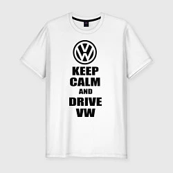 Мужская slim-футболка Keep Calm & Drive VW