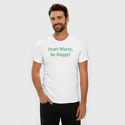 Футболка slim-fit Dont worry, be happy, цвет: белый — фото 2