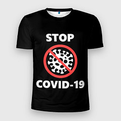 Футболка спортивная мужская STOP COVID-19, цвет: 3D-принт