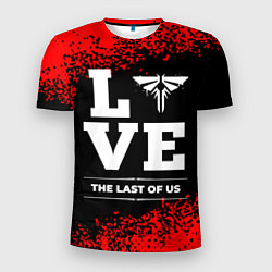 Футболка спортивная мужская The Last Of Us Love Классика, цвет: 3D-принт