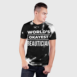 Футболка спортивная мужская Worlds okayest beautician - dark, цвет: 3D-принт — фото 2