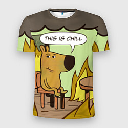 Футболка спортивная мужская This is chill - this is fine мем, цвет: 3D-принт