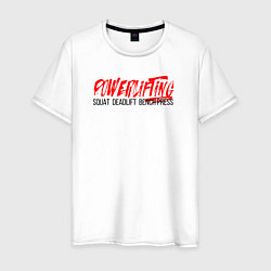 Футболка хлопковая мужская Powerlifting its deadlift, squat, bench press, цвет: белый