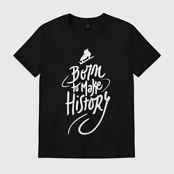 Футболка хлопковая мужская Born to make History, цвет: черный