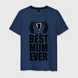 Футболка хлопковая мужская Best mum ever, цвет: тёмно-синий