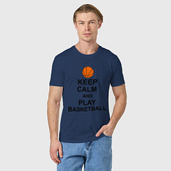 Футболка хлопковая мужская Keep Calm & Play Basketball, цвет: тёмно-синий — фото 2