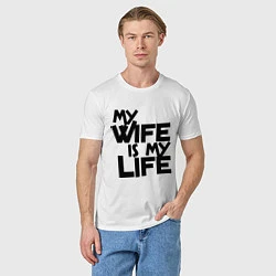 Футболка хлопковая мужская My wife is my life (моя жена - моя жизнь), цвет: белый — фото 2