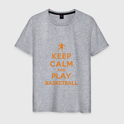 Футболка хлопковая мужская Keep Calm - Basketball, цвет: меланж