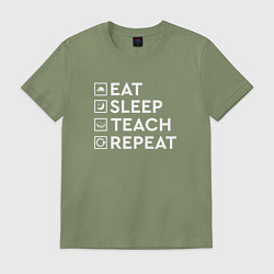 Футболка хлопковая мужская Eat sleep TEACH repeat, цвет: авокадо