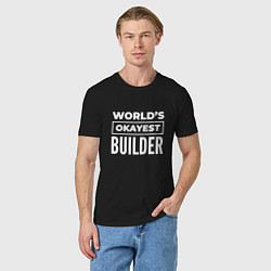 Футболка хлопковая мужская Worlds okayest builder, цвет: черный — фото 2