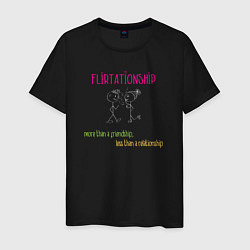 Футболка хлопковая мужская Flirtationship more than a friendship less than a, цвет: черный