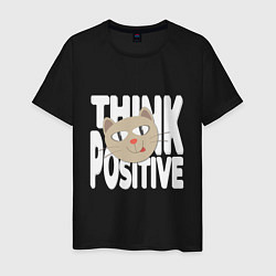 Футболка хлопковая мужская Забавный кот и надпись Think positive, цвет: черный