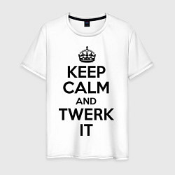 Футболка хлопковая мужская Keep Calm & Twerk it, цвет: белый