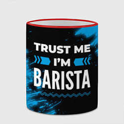 Кружка 3D Trust me Im barista dark, цвет: 3D-красный кант — фото 2