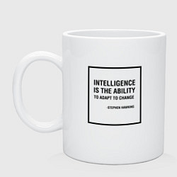 Кружка керамическая Intelligence is the ability, цвет: белый