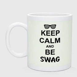 Кружка керамическая Keep Calm & Be Swag, цвет: фосфор