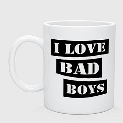 Кружка керамическая I love bad boys, цвет: белый