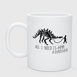 Кружка керамическая All a need is dinosaur, цвет: белый