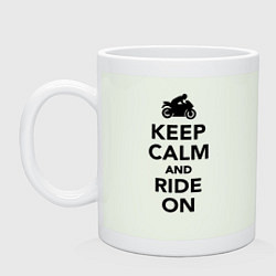 Кружка керамическая Keep calm and ride on, цвет: фосфор