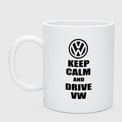 Кружка керамическая Keep Calm & Drive VW, цвет: белый