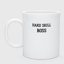 Кружка керамическая Hard skill boss, цвет: белый