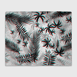 Плед флисовый ПАЛЬМЫ TROPICAL GLITCH, цвет: 3D-велсофт