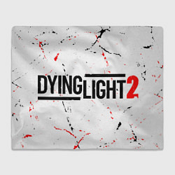 Плед флисовый DYING LIGHT 2 Stay Human, цвет: 3D-велсофт