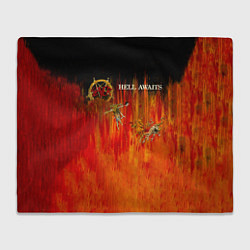 Плед флисовый Hell Awaits - Slayer, цвет: 3D-велсофт