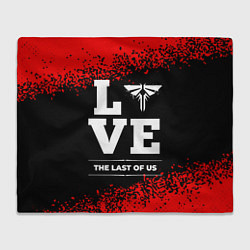 Плед флисовый The Last Of Us Love Классика, цвет: 3D-велсофт