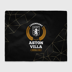 Плед флисовый Лого Aston Villa и надпись legendary football club, цвет: 3D-велсофт