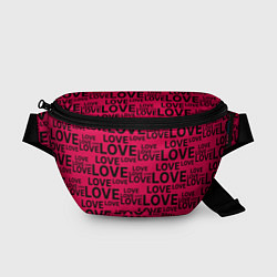 Поясная сумка LОVE ЛЮБОВЬ, цвет: 3D-принт