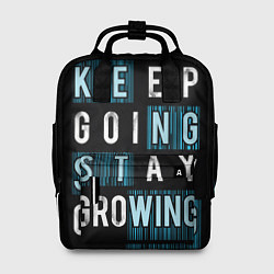 Женский рюкзак Keep going stay growing
