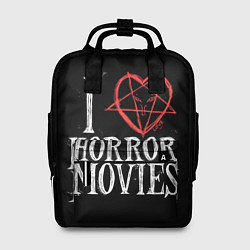 Рюкзак женский I Love Horror Movies, цвет: 3D-принт