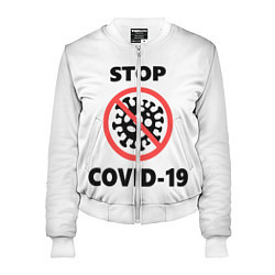 Бомбер женский STOP COVID-19, цвет: 3D-белый