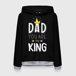 Толстовка-худи женская Dad you are the King, цвет: 3D-меланж