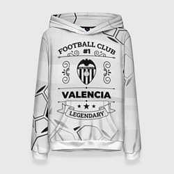 Толстовка-худи женская Valencia Football Club Number 1 Legendary, цвет: 3D-белый