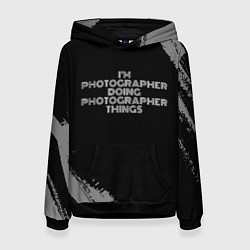 Толстовка-худи женская I am photographer doing photographer things, цвет: 3D-черный