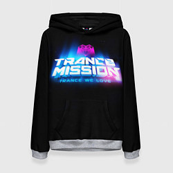 Женская толстовка Trancemission: Trance we love