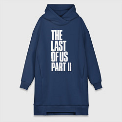 Женское худи-платье The Last of Us: Part II, цвет: тёмно-синий