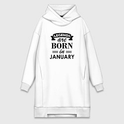 Женская толстовка-платье Legends are born in january